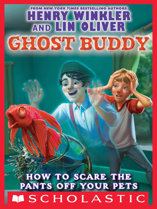 Title details for How to Scare the Pants Off Your Pets by Henry Winkler - Wait list
